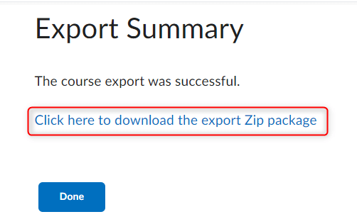 The export summary screen with the zip package hyperlink and the done button selected