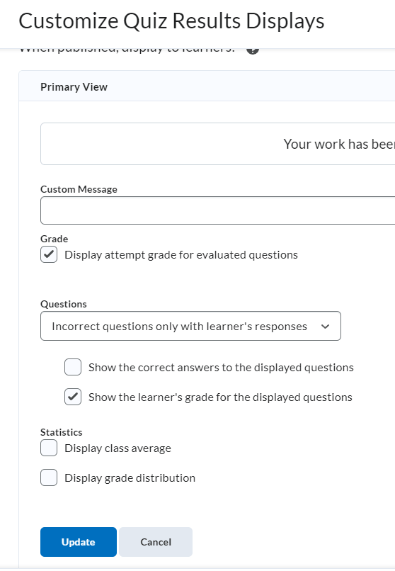 The customizable quiz results display (custom message, grade, questions, and statistics)