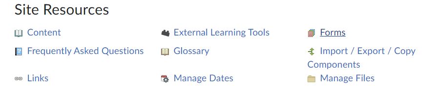 Image of the Course Administration page's Site Resources section with the Forms tool circled.