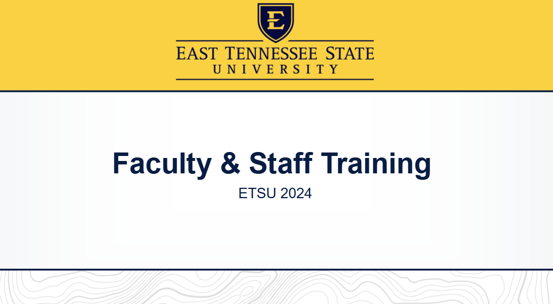 Title slide of ETSU Faculty and Staff Emergency Training presentation